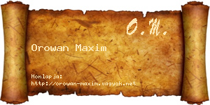 Orowan Maxim névjegykártya